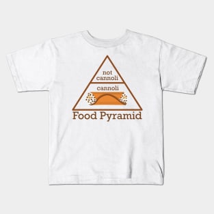 Cannoli is a Food Group Funny Food Pyramid Kids T-Shirt